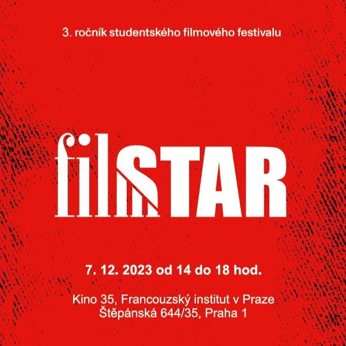Pozvánka na festival a promítání studentských filmů – FILMSTAR